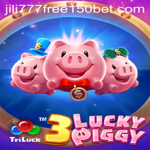 3LUCKYPIGGY: Unveiling the Thrills and Strategies with Jili777 Free 150