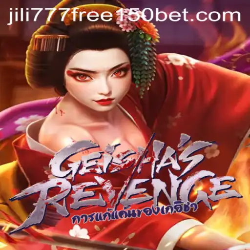 Discover the Intrigue of GeishasRevenge and Unlock Jili777 Free 150