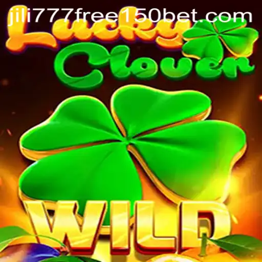 Exploring the Exciting World of LuckyClover and the Jili777 Free 150 Offer