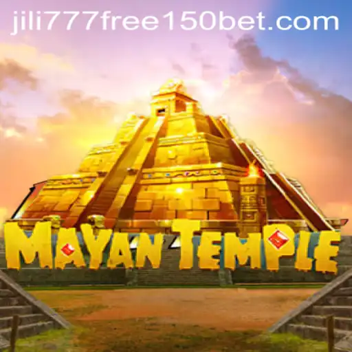Explore the Enchanting World of MayanTemple and Discover 'jili777 free 150' Opportunities