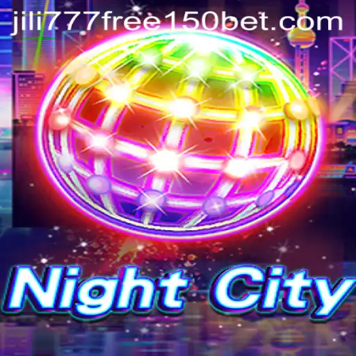 Explore the Intriguing World of NightCity: Dive into the Adventure with Jili777 Free 150
